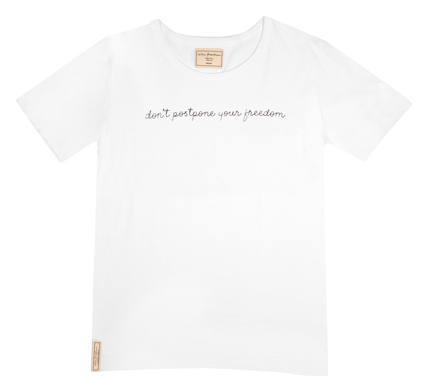 Don't Postpone Your Freedom, Unisex Tee - Also, Freedom